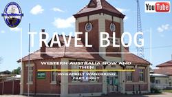 Wheatbelt Wandering Part 8